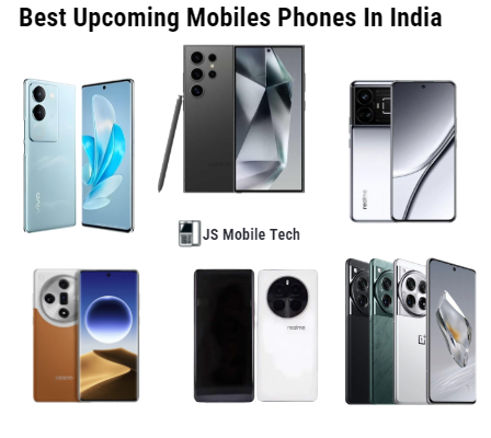 Best Upcoming Mobile Phones In India 2024